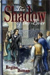 Cover Art for 9781883937768, The Shadow of the Bear by Regina Doman