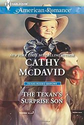 Cover Art for 9780373755394, The Texan's Surprise Son (Harlequin American Romance) by Cathy McDavid