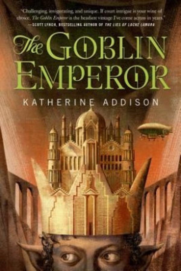 Cover Art for 9780765326997, The Goblin Emperor by Katherine Addison