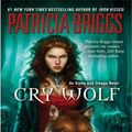 Cover Art for 9781436233682, Cry Wolf by Patricia Briggs