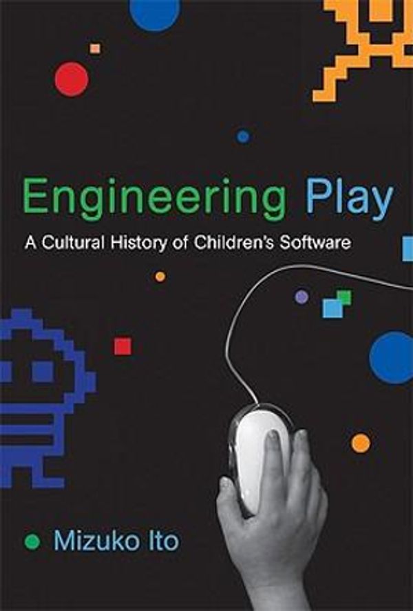 Cover Art for 9780262013352, Engineering Play by Mizuko Ito