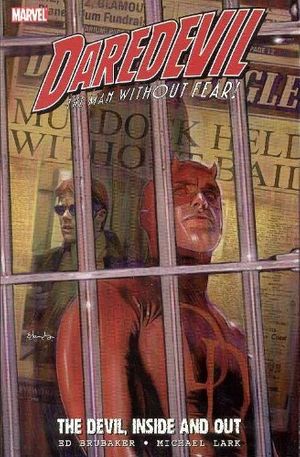 Cover Art for 9780785119883, Daredevil: Devil, Inside and Out v. 1 by Ed Brubaker
