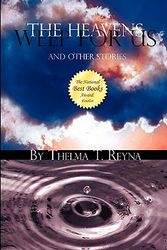 Cover Art for 9781432730710, The Heavens Weep for Us by Thelma T Reyna