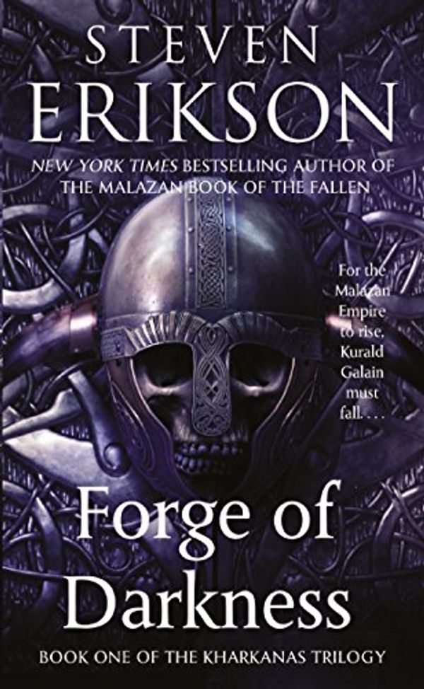 Cover Art for 9780765363411, Forge of Darkness (Kharkanas Trilogy) by Steven Erikson