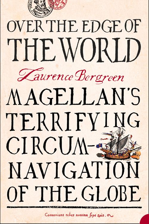 Cover Art for 9780007198559, Over the Edge of the World by Laurence Bergreen