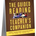 Cover Art for 9781338163452, The Guided Reading Teacher's CompanionPrompts, Discussion Starters & Teaching Points by Jan Richardson