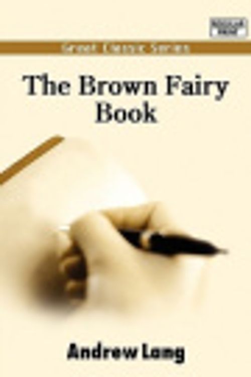 Cover Art for 9788132028222, The Brown Fairy Book by Andrew Lang