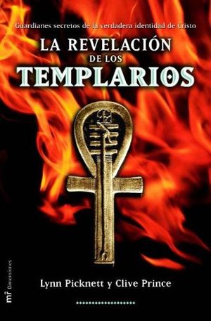 Cover Art for 9789508700766, La Revelacion de Los Templarios by Lynn Picknett