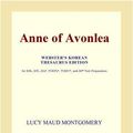 Cover Art for 9780546502510, Anne of Avonlea (Webster's Korean Thesaurus Edition) by Inc. ICON Group International