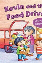 Cover Art for 9781728476353, Kevin and the Food Drive by Kristin Johnson