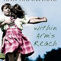 Cover Art for 9781844081097, Within Arm S Reach C by Ann Napolitano