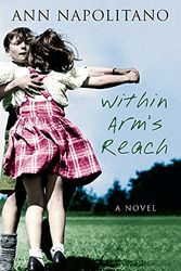Cover Art for 9781844081097, Within Arm S Reach C by Ann Napolitano
