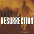Cover Art for 9781894898485, Dark Resurrection by Ron Chudley