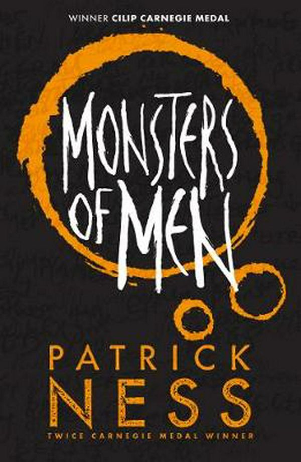 Cover Art for 9781406379181, Monsters of MenChaos Walking by Patrick Ness