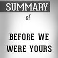 Cover Art for 9781641864961, Summary of Before We Were Yours by Lisa Wingate | Conversation Starters by BookHabits