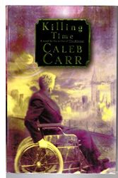 Cover Art for 9780316854825, Killing Time by Caleb Carr