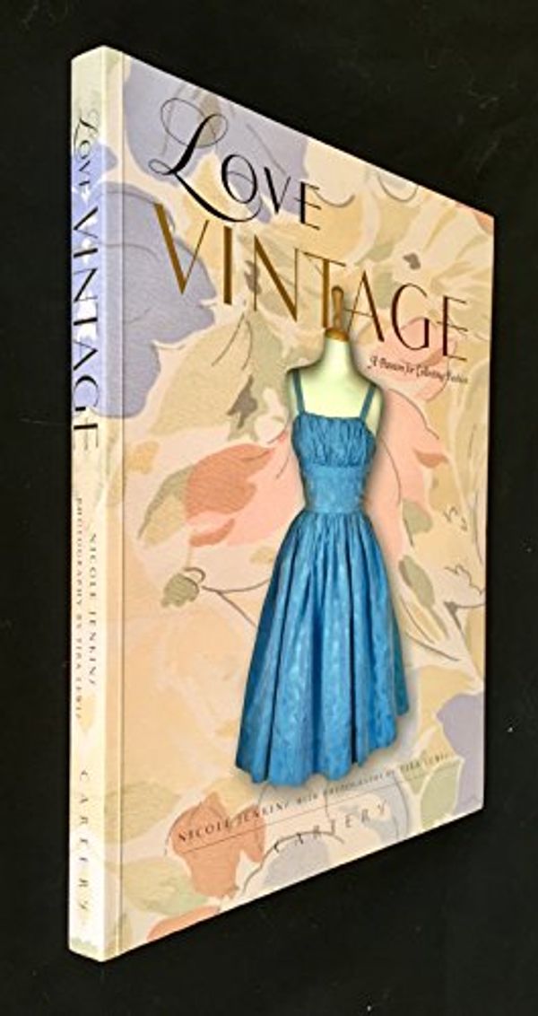 Cover Art for 9781876079314, Love Vintage by Nicole Jenkins