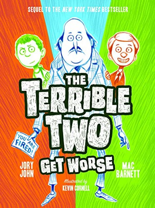 Cover Art for B00WEVSULY, The Terrible Two Get Worse by Mac Barnett