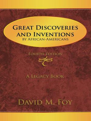 Cover Art for 9781468524352, Great Discoveries and Inventions by African-Americans by David M. Foy
