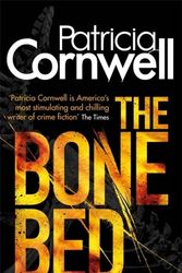 Cover Art for 9780751550641, The Bone Bed by Patricia Cornwell