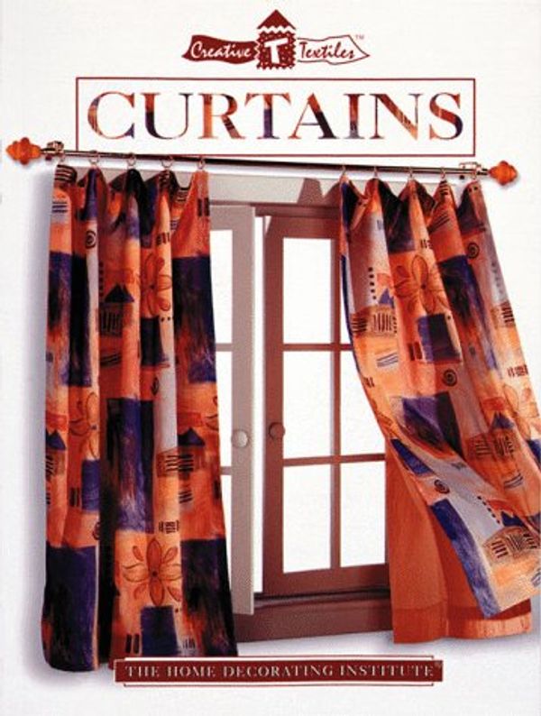 Cover Art for 0052944011031, Curtains (Creative Textiles) by The Editors of Creative Publishing international
