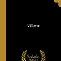 Cover Art for 9781371797188, Villette by Charlotte Brontë