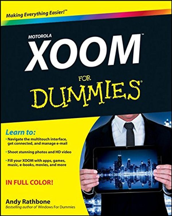 Cover Art for 9781118121627, Motorola XOOM For Dummies by Andy Rathbone
