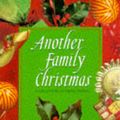 Cover Art for 9781853717857, Another Family Christmas: A Collection of Short Stories by Clare Boylan