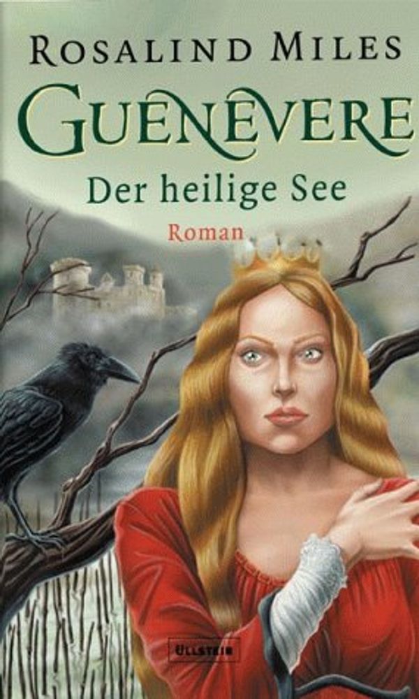 Cover Art for 9783550083228, Guenevere 2. Der Heilige See. by Rosalind Miles