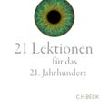 Cover Art for 9783406727795, 21 Lektionen für das 21. Jahrhundert by Yuval Noah Harari