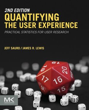 Cover Art for 9780128023082, Quantifying the User ExperiencePractical Statistics for User Research by Jeff Sauro