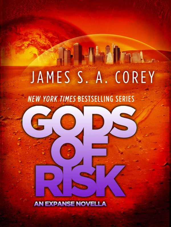 Cover Art for 9780316217651, Gods of Risk by James S. A. Corey