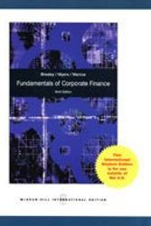 Cover Art for 9780071311410, Fundamentals of Corporate Finance (International Edition) Edition: Sixth by Richard A. Brealey Stewart C. Myers Alan J. Marcus