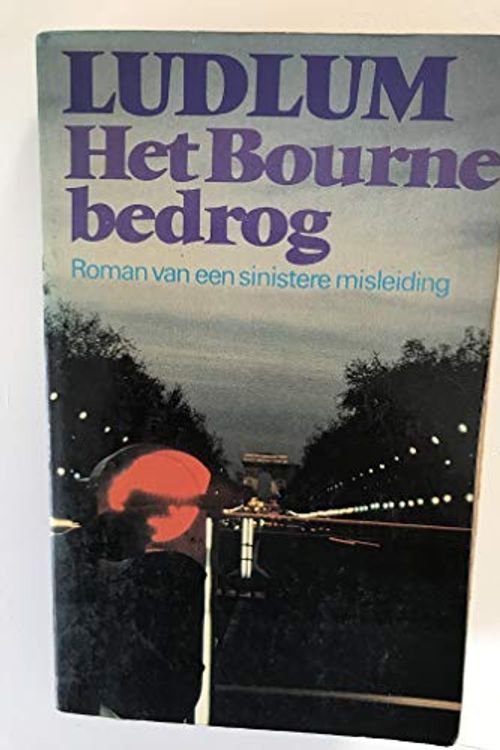 Cover Art for 9789020401950, Het Bourne Bedrog by Robert Ludlum
