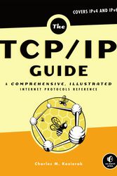 Cover Art for 9781593270476, The TCP/IP Guide by Charles M. Kozierok