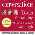 Cover Art for 9780071401944, Crucial Conversations by Kerry Patterson, Joseph Grenny, Ron McMillan, Al Switzler