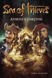 Cover Art for 9781683834878, Sea of Thieves: The Official Novel by Chris Allcock