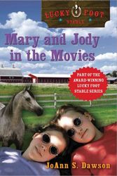 Cover Art for 9781402209994, Mary and Jody in the Movies by JoAnn S Dawson