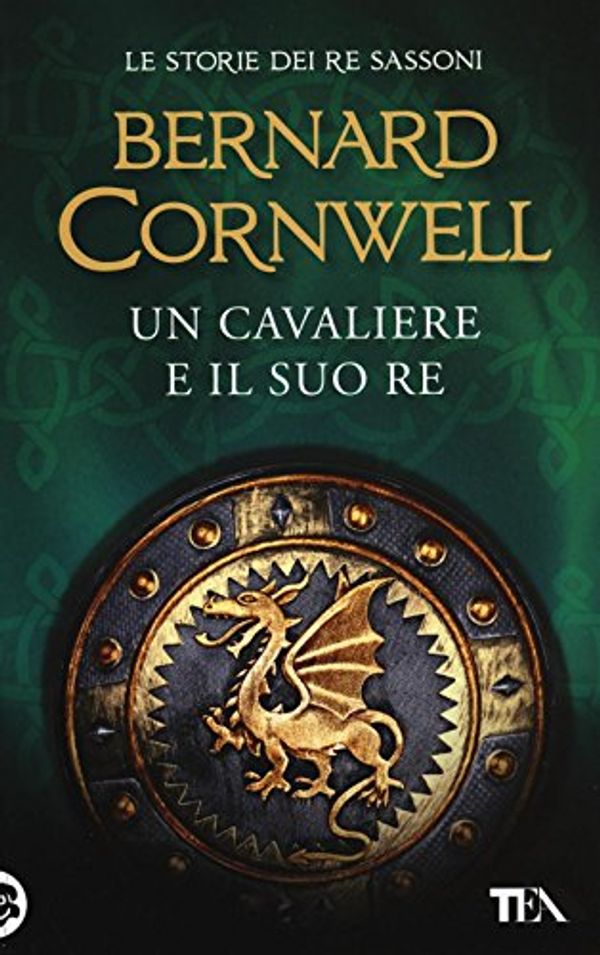 Cover Art for 9788850243167, Un cavaliere e il suo re by Bernard Cornwell