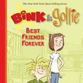 Cover Art for 9780763670924, Bink and Gollie: Best Friends Forever by Kate DiCamillo, Alison McGhee