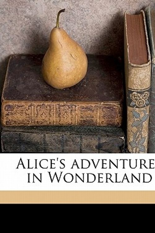 Cover Art for 9781177822015, Alice's Adventures in Wonderland by Lewis Carroll