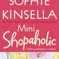 Cover Art for 9780679603962, Mini Shopaholic by Sophie Kinsella