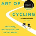 Cover Art for B08TBLWH8W, The Art of Cycling by James Hibbard