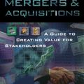 Cover Art for 9780199923618, Mergers & Acquisitions: A Guide to Creating Value for Stakeholders by Jeffrey S. Harrison, Michael A. Hitt, R. Duane Ireland