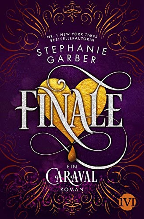 Cover Art for 9783492705776, Finale: Ein Caraval-Roman by Stephanie Garber