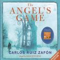 Cover Art for 9781409105282, The Angel's Game by Carlos Ruiz Zafon