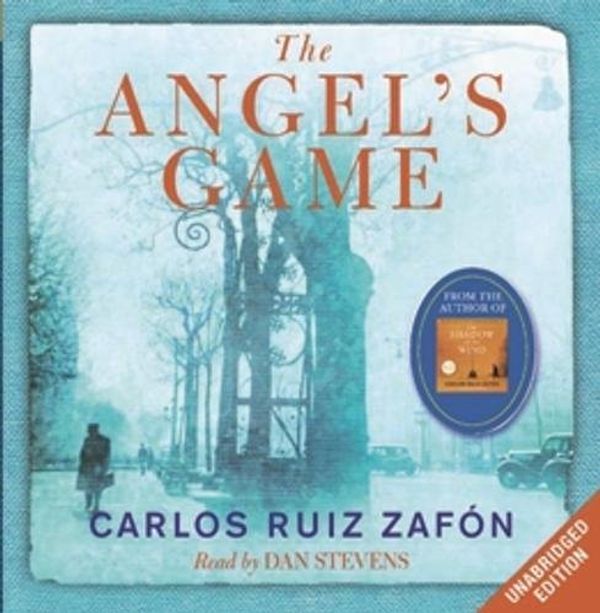 Cover Art for 9781409105282, The Angel's Game by Carlos Ruiz Zafon
