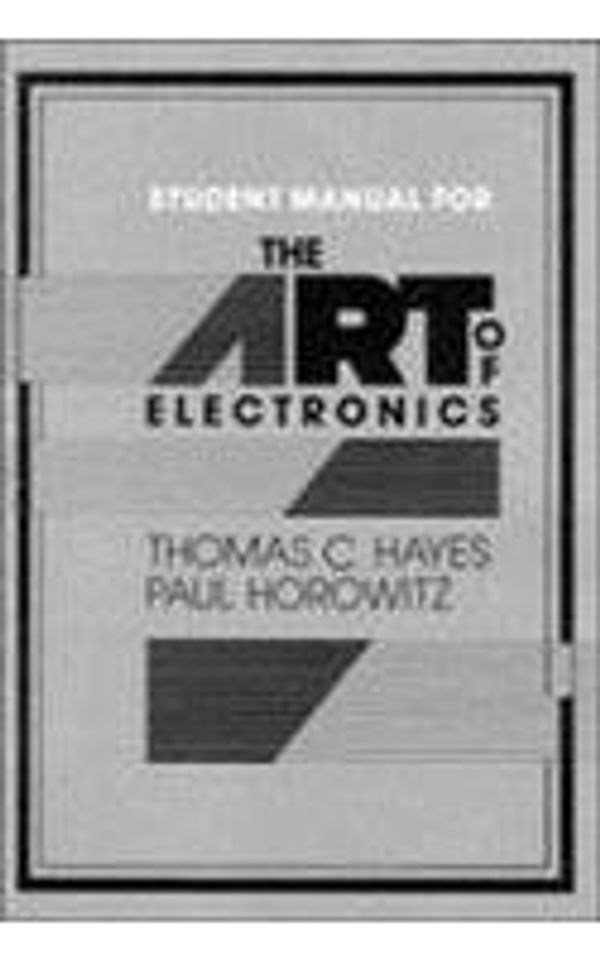 Cover Art for 9780521498470, Art of Electronics: Standard Manual by Thomas C. Hayes, Paul Horowitz