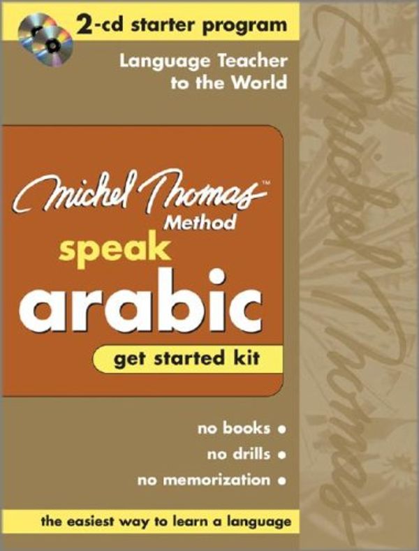 Cover Art for 9780071547123, Speak Arabic Get Started Kit—The Michel Thomas Method™ (2-CD Starter Program) (Michel Thomas Series) by Jane Wightwick