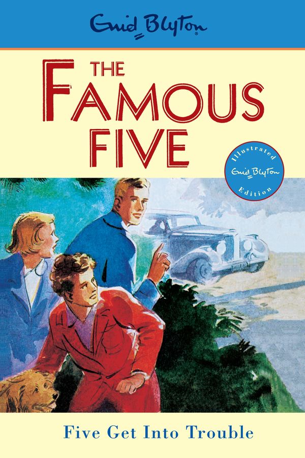 Cover Art for 9780340681138, Famous Five: Five Get Into Trouble: Book 8 by Enid Blyton